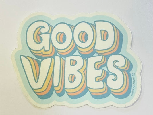 Good Vibes Sticker